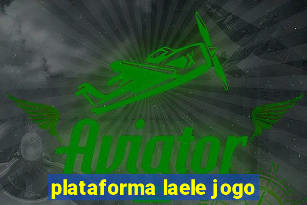 plataforma laele jogo